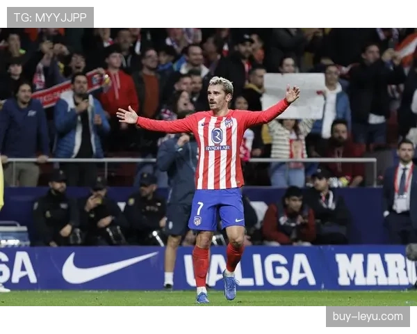 格列兹曼面对西甲强敌的关键进球分布与攻坚能力解析